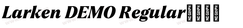 Larken DEMO Regular字体转换
